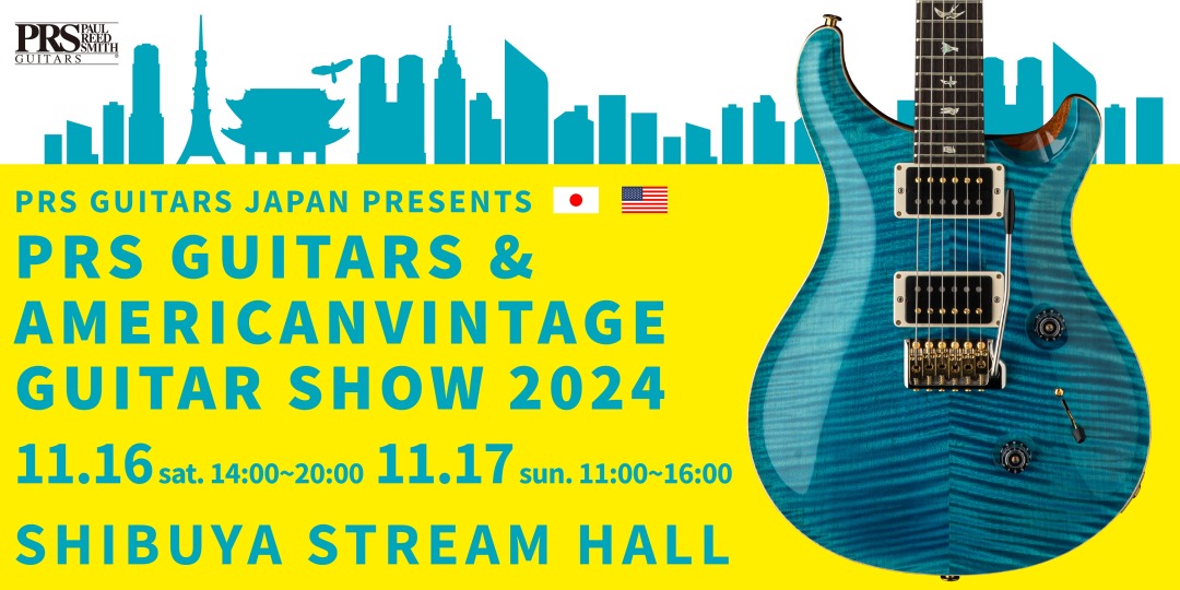 PRS GUITAR & AMERICAN VINTAGE GUITAR SHOW 2024