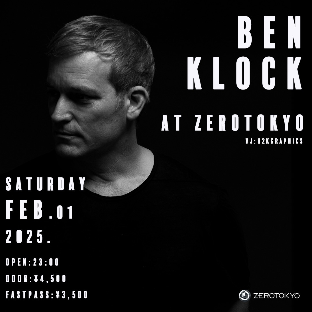 BEN KLOCK at ZEROTOKYO