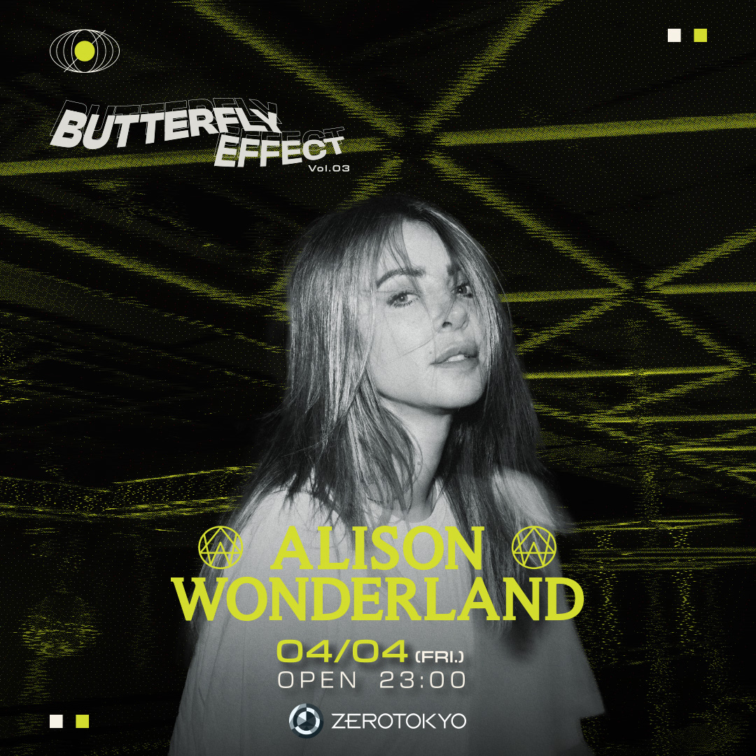 Butterfly Effect Vol.03 feat. Alison Wonderland