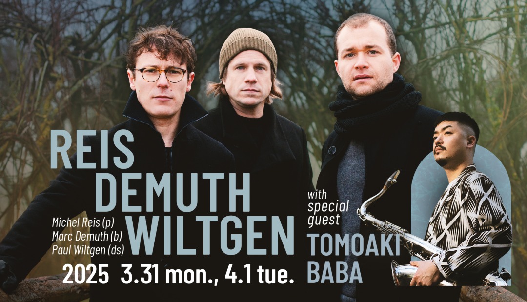 REIS DEMUTH WILTGEN with special guest TOMOAKI BABA