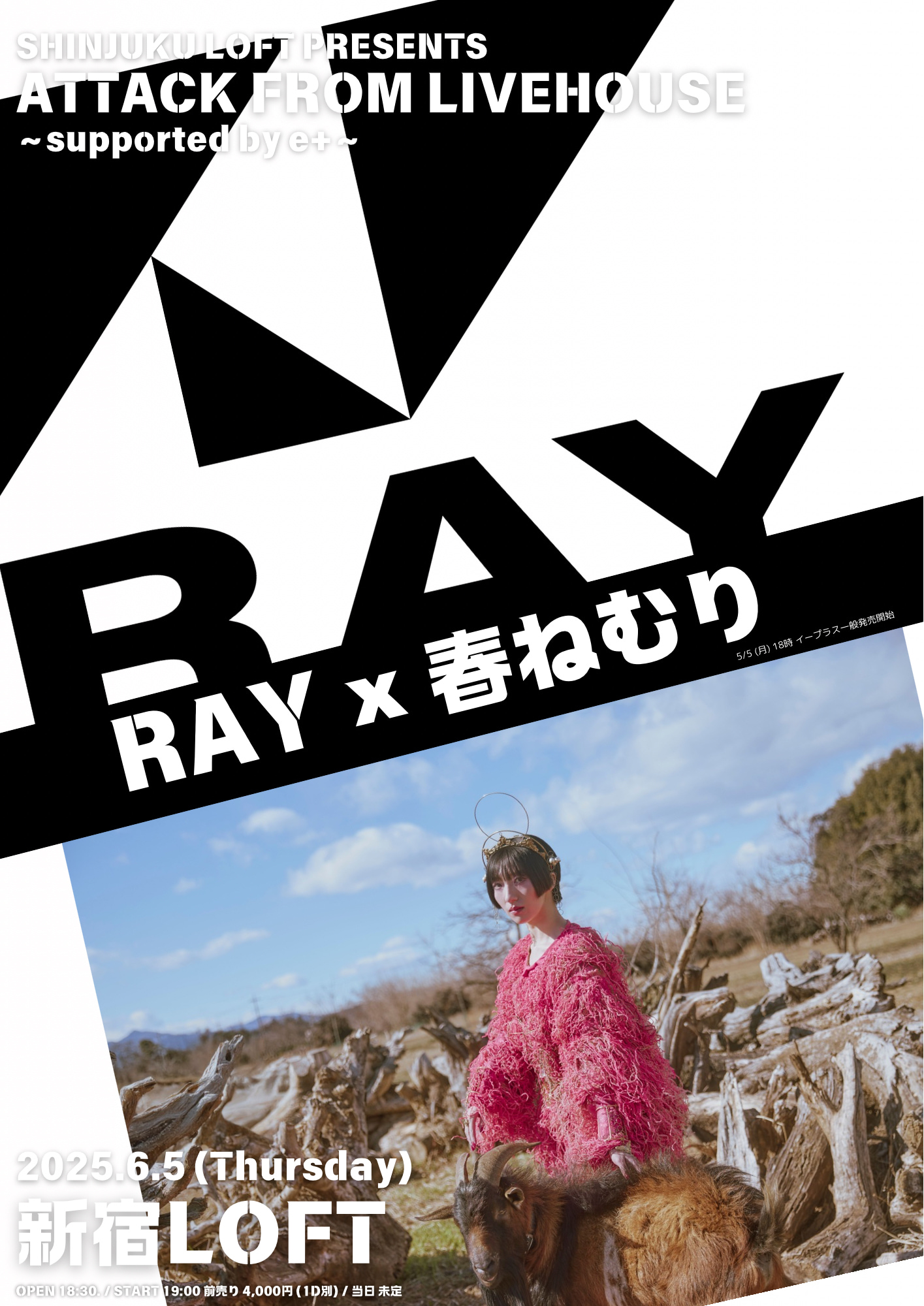 RAY / HARU NEMURI SHINJUKU LOFT PRESENTS 