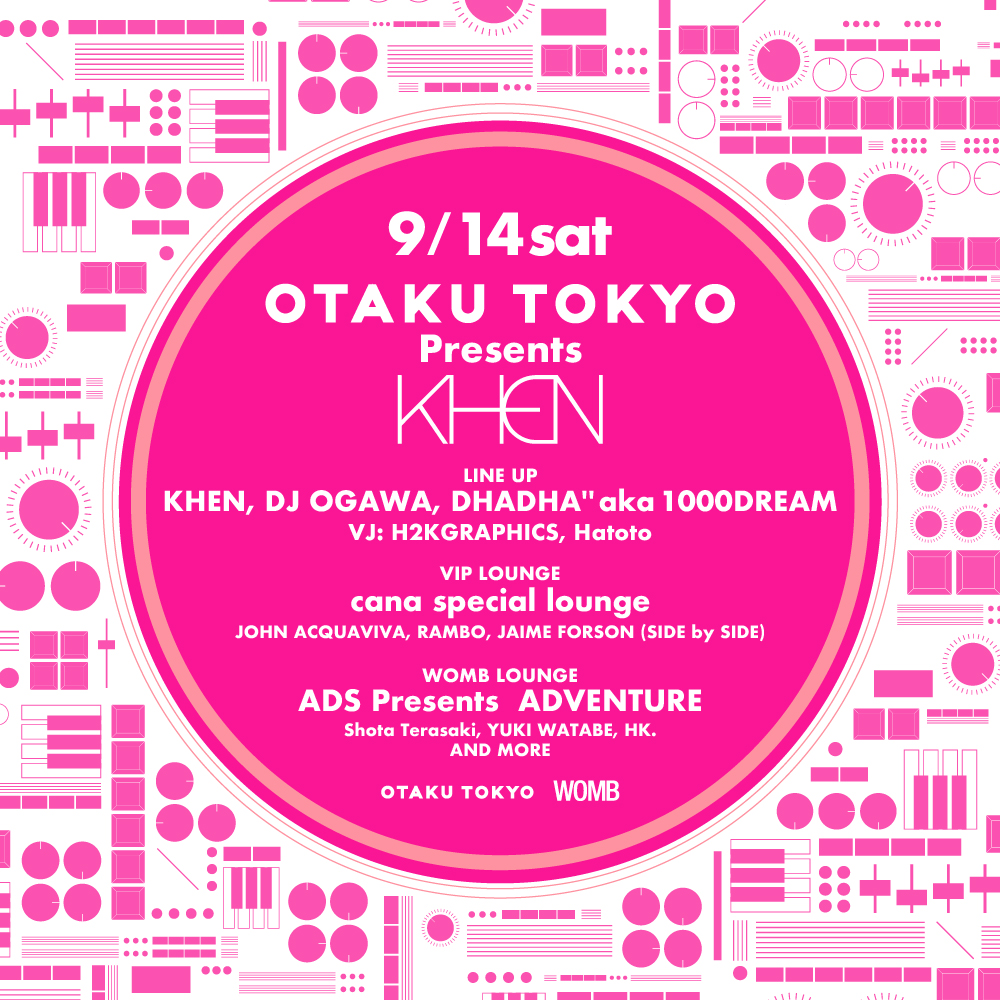 OTAKU TOKYO presents KHEN “THE SEPTEMBER”