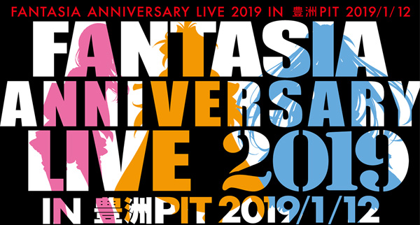 Fantasia Anniversary Live 19