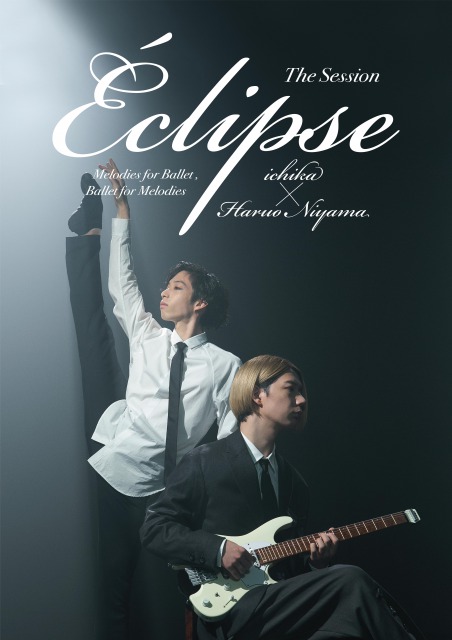 [Streaming+] ichika&Haruo NiyamaーEclipseー