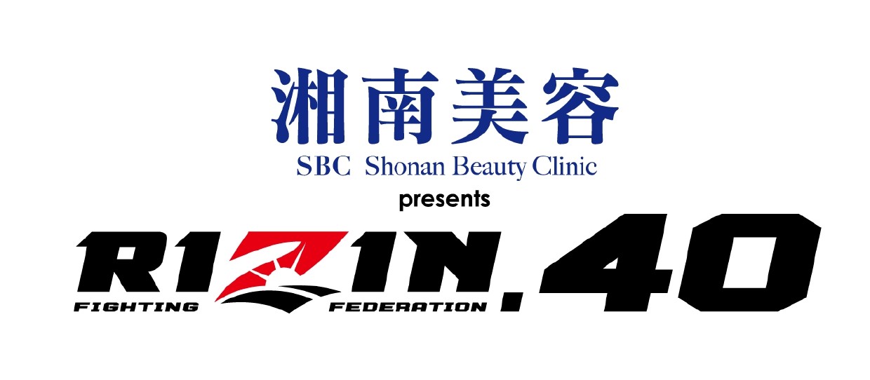 SBC Shonan Beauty Clinic presents RIZIN.40