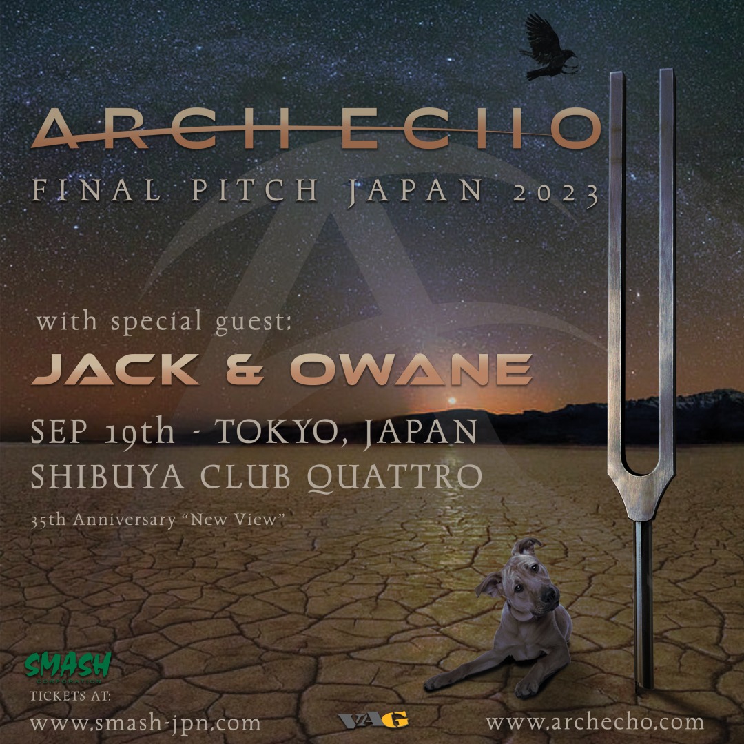 FINAL PITCH JAPAN 2023 ARCH ECHO with Special Guest : Jack & Owane