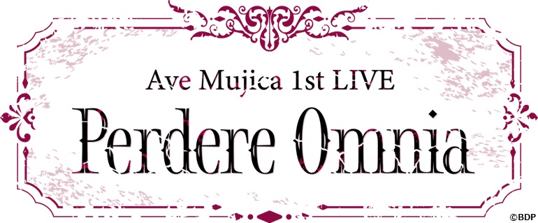 [Streaming+] Ave Mujica 1st LIVE「Perdere Omnia」