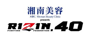 SBC Shonan Beauty Clinic presents RIZIN.40