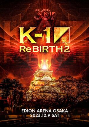 K-1 ReBIRTH2