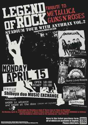 LEGEND OF ROCK ～Tribute to Metallica,Guns N' Roses Stadium Tour with Anthrax Vol.2～ supported by MUSIC LIFE CLUB